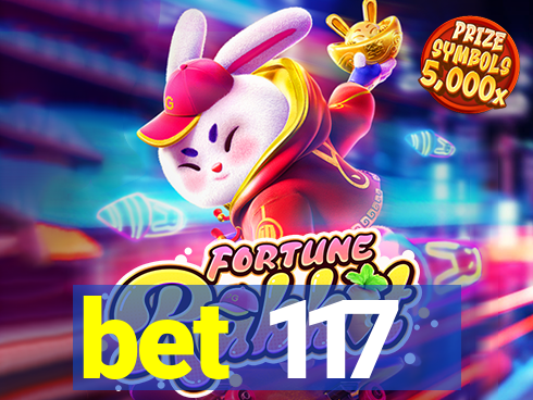 bet 117